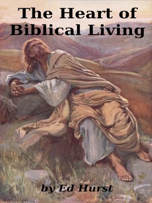 cover image of The Heart of Biblical Living